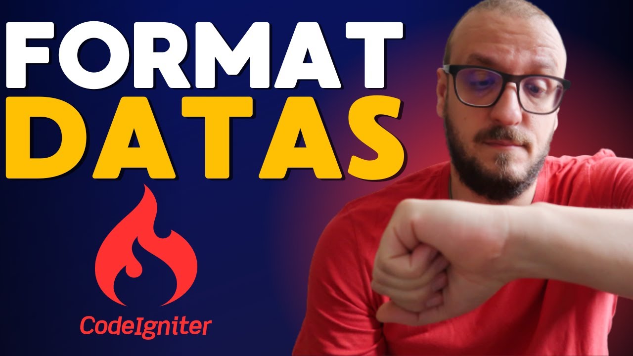 Datas no CodeIgniter 4 | Como formatar as datas no template - YouTube