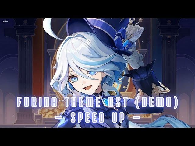 Furina Theme OST Demo (Speed Up) - Genshin Impact class=