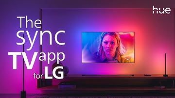 Hue Sync TV App: Surrounding Lights That Sync with LG TVs