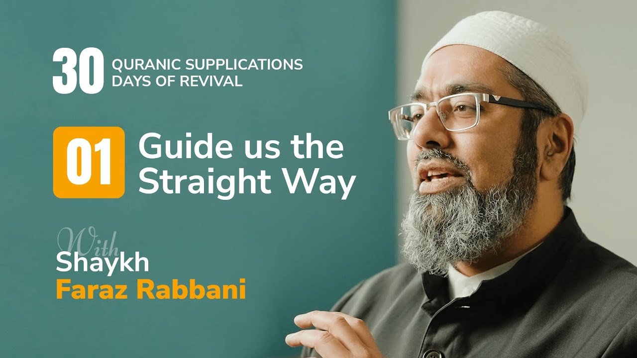 Supplication for Guidance: 30 Quranic Supplications - 30 Days of Revival