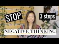 How to Stop Negative Thinking Completely | 3 Steps to Get Rid of Negative Thoughts