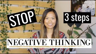 How to Stop Negative Thinking Completely | 3 Steps to Get Rid of Negative Thoughts