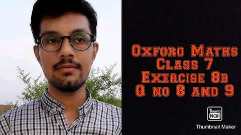 Oxford Maths Countdown || Class 7 || lecture 57 || Exercise 8b Question 8 and 9 Solution