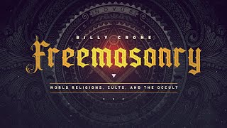 Billy Crone - Freemasonry 5