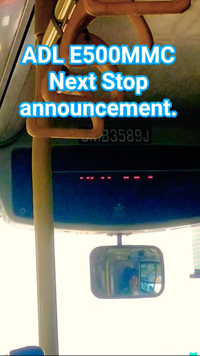 ADL E500MMC (SMB3589J) with Next Stop Announcement.