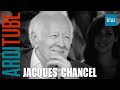 Ref:FUyBFujnaN8 Jacques chancel : radioscopie, la t�l�, les archives et sarkozy chez thierry ardisson | ina arditube