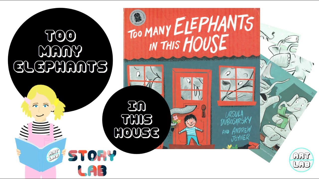Too Many Elephants by Ursula Dubosarsky and Andrew Joyner (STORY LAB)