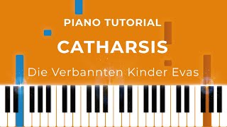 Catharsis (Die Verbannten Kinder Evas)  - Piano Tutorial