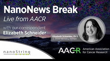 #AACR22 April 12: NanoNews Break