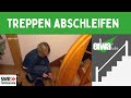 Treppe abschleifen & restaurieren -Der Blickfang- Video - Anleitung