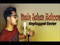 Main jahaan rahoon  ashish khandal  unplugged cover