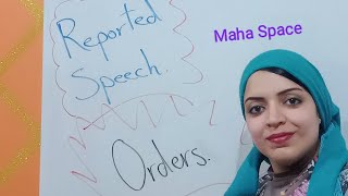 Reported Speech (Orders)/الكلام المباشر وغير المباشر (الجملة الأمرية)/ Direct and Indirect (Orders)