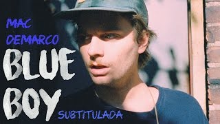 Mac DeMarco - Blue Boy ( Subtitulada al español / Lyrics ) chords