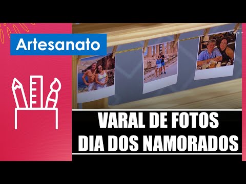 Aprenda a fazer um varal de fotos para o Dia dos Namorados com a artesã Sabrina Noiblum – 05/06/24