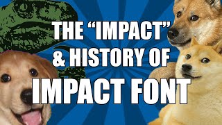 The Impact & History of Impact Font - Internet Iconography