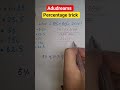 Percentage trick #yt #maths #education #youtubeshorts #shorts #short #ytshorts #percentage_trick