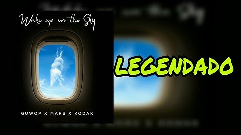 Kodak Black, Gucci Mane, Bruno Mars - Wake Up In The Sky ( LEGENDADO )