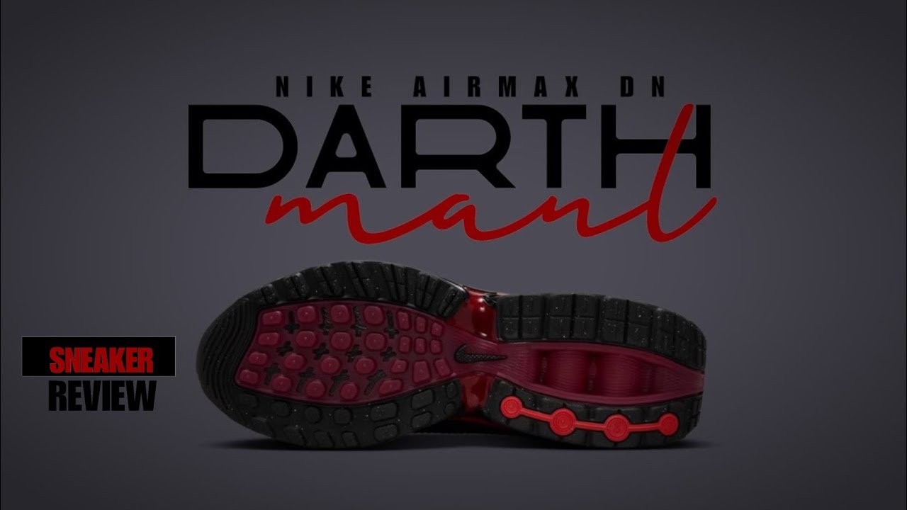 DARTH MAUL 2025 Nike Air Max DN REVIEW DETAILED LOOK YouTube Maxresdefault