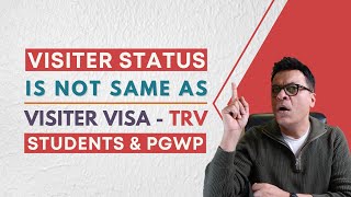 Restore and then change your status to visitor | Important for all PGWP holders
