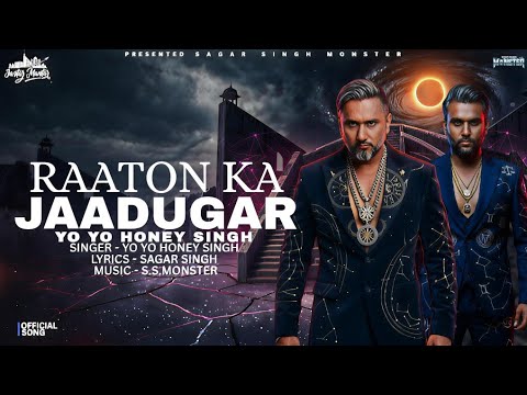 RAATON KA JAADUGAR: (Video)| Jantar Mantar Album | Yo Yo Honey Singh | Sagar Singh Monster