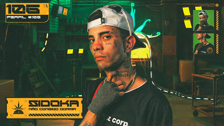 #Perfil106 - Sidoka - Não consigo dormir
