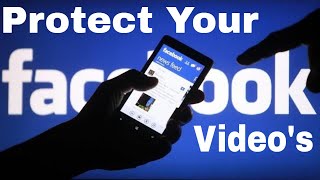 How to Protect your Facebook Videos From Downloading Someone screenshot 4