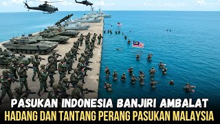 LEAD BY THE ASIAN TIGERS!!! INDONESIA BRUTALLY CHALLENGES MALAYSIA IF IT DARE TO TAKE AMBALAT...