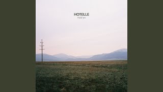 Video thumbnail of "hotelle - Hold On"