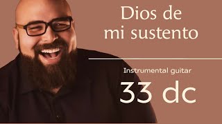 Video thumbnail of "33 DC- Dios de mi sustento ( Instrumental Cover )"