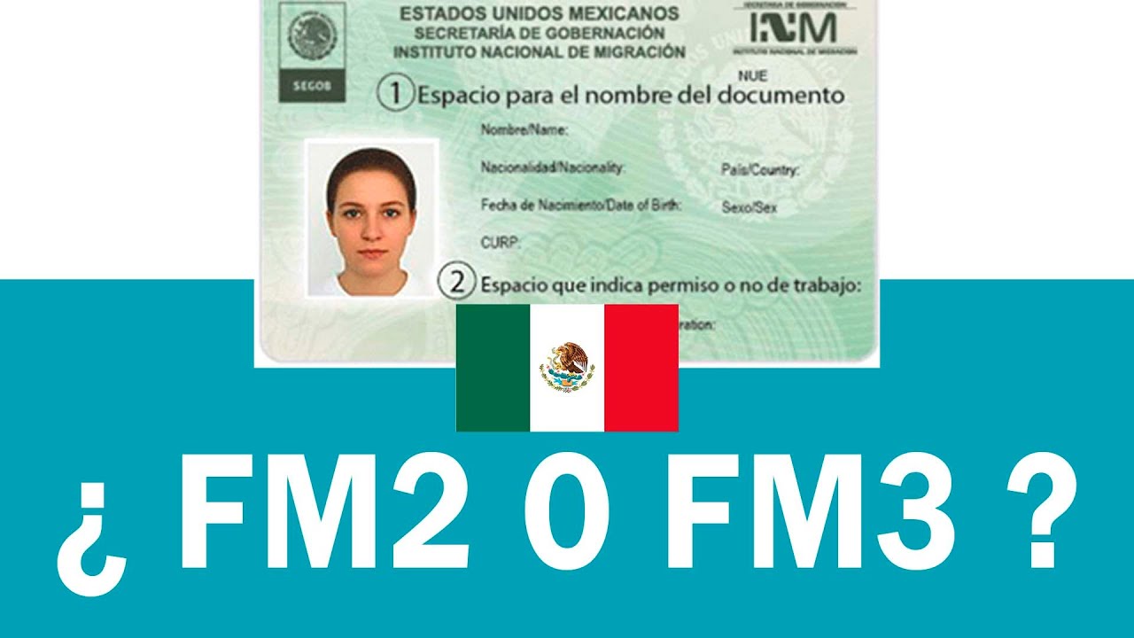 Residencia temporal y Residencia permanente (FM1, FM2 y FM3) Migrar a México 2020