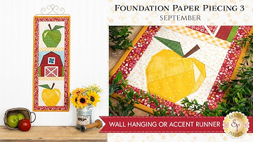 Foundation Paper Piecing Series 3 - September | Shabby Fabrics