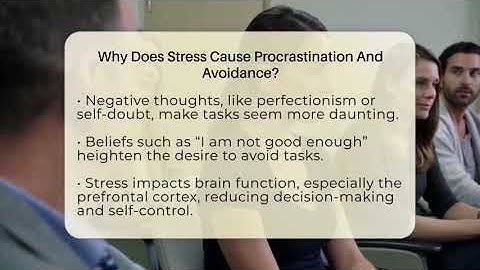 Why Does Stress Cause Procrastination And Avoidance? - Cognitive Therapy Hub