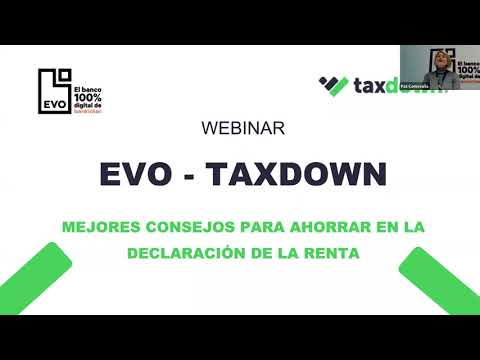 EVO Experto #11: Ahorra en tu declaración de la renta con EVO y TaxDown