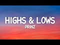 Prinz - Highs And Lows (Lyrics) ft. Gabriela Bee