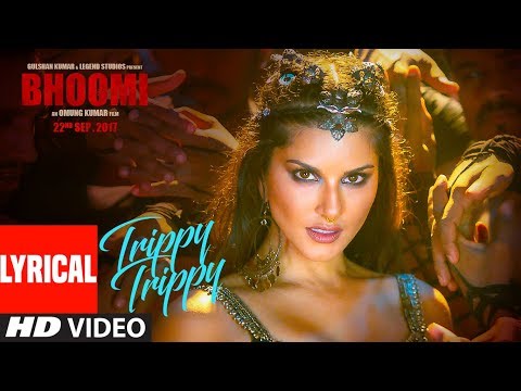 Trippy Trippy Lyrical | BHOOMI | Sunny Leone | Neha Kakkar | Benny |Brijesh | Badshah | Sachin Jigar