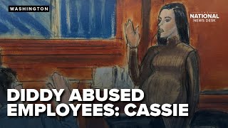 Cassie testifies Diddy abused his employees; details 2016 hotel altercation