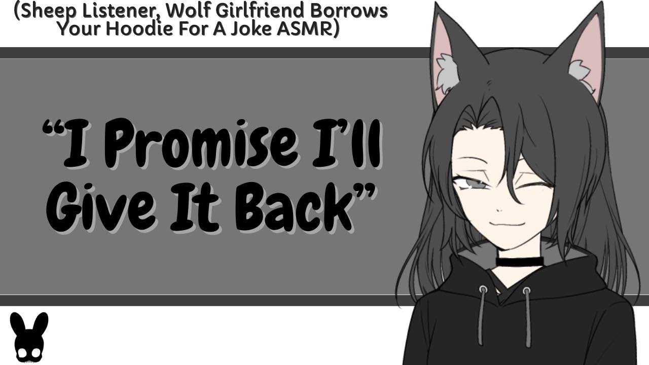 I Promise I'll Give It Back (Sheep Listener, Wolf Girlfriend ASMR)