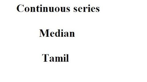 Continuous series | Median | Tamil | Sai Ganesh