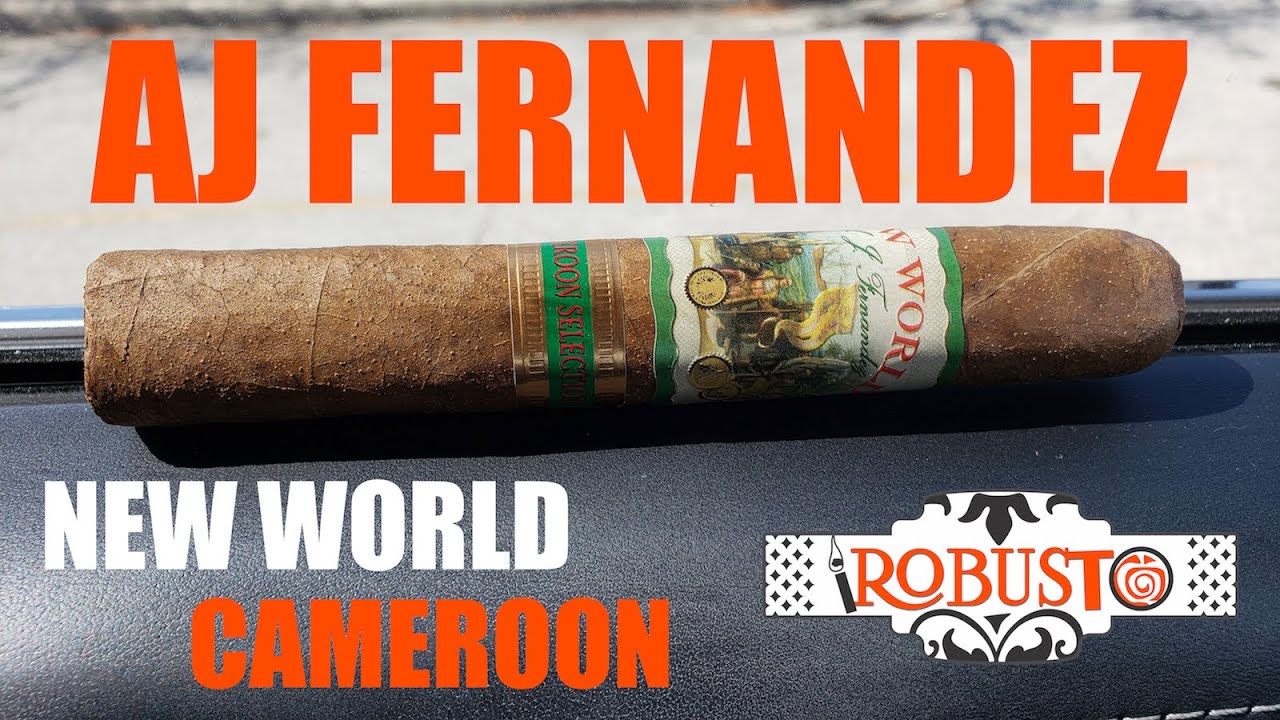 Cigar Review | AJ Fernandez New World Cameroon Robusto