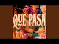 Que Pasa