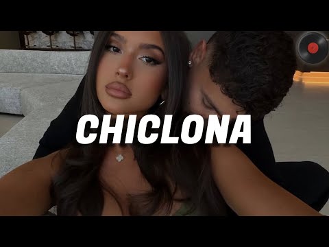 Lencho - Chiclona (Letra)
