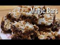 Magic Bars / Easy Dessert Recipe