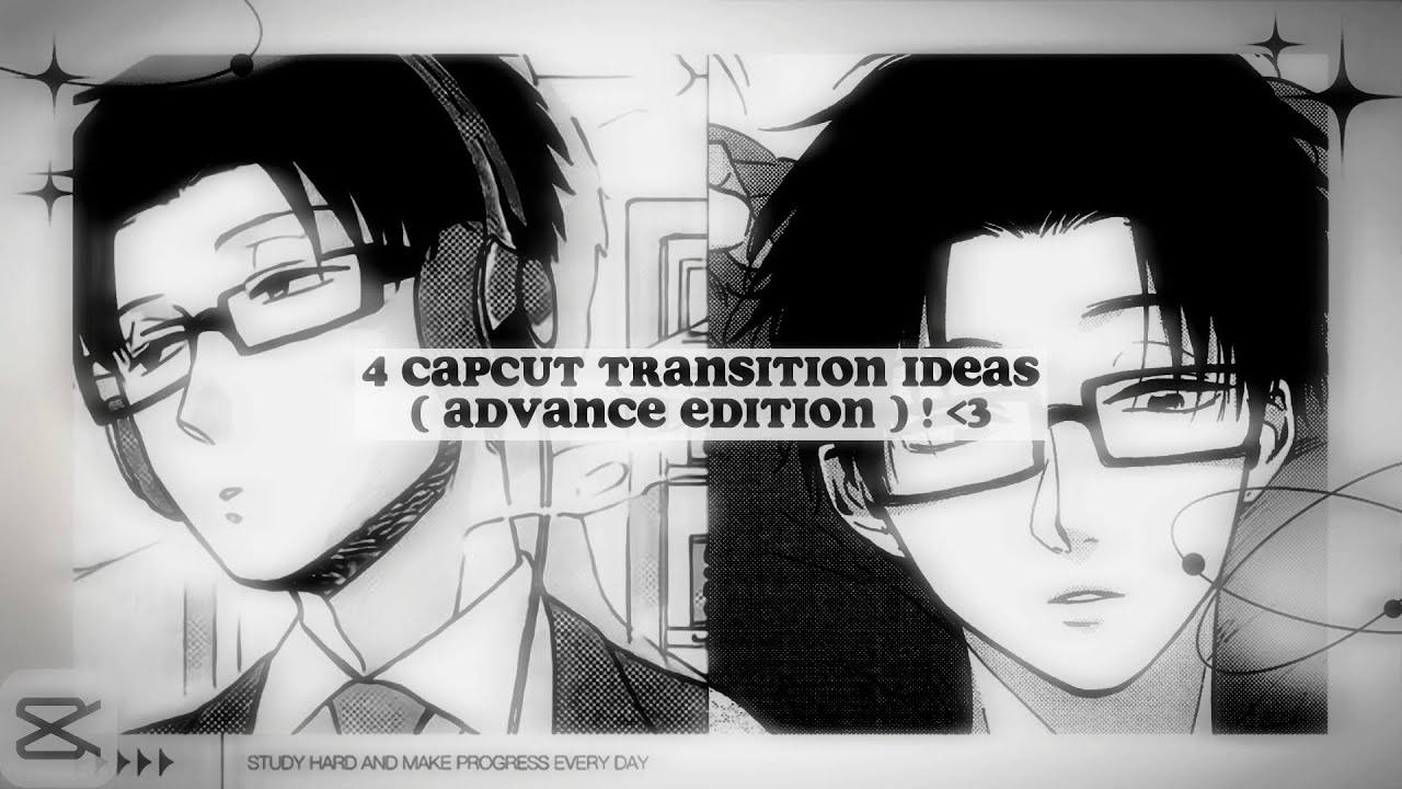 : 4 capcut transition ideas ( advance edition ) ! - YouTube