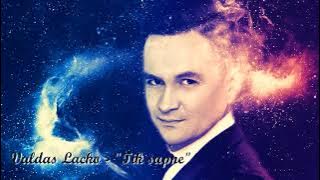 Valdas Lacko - 'Tik sapne'