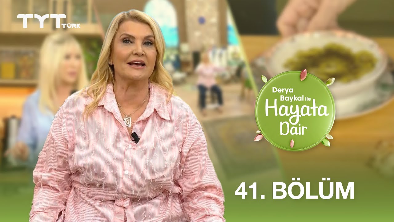 Derya Baykal ile Hayata Dair | 41. Bölüm (8 Mayıs 2025) • Seda Sayan'dan Sürpriz Ziyaret!