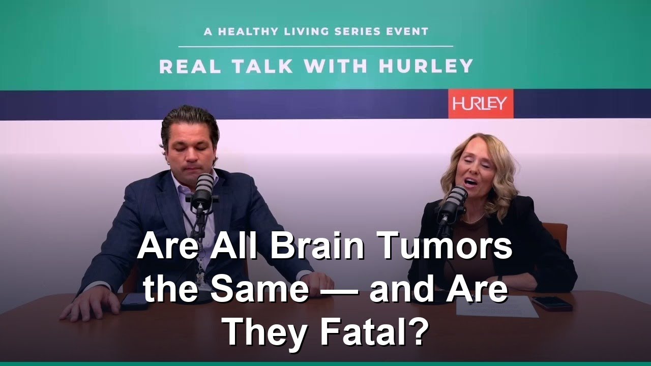 Are all brain tumors the same, and does a brain tumor diagnosis mean it's fatal?