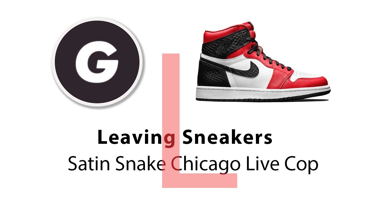 Jordan 1 Retro High Satin Snake Chicago - Phantom Bot - Live Cop - Leaving Sneakers Ep 4