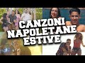 Canzoni Napoletane Estive 🏄 Musica Estate Tormentoni Mix