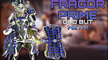 THIS FRAGOR PRIME BUILD IS OLD BUT META! | WARFRAME 