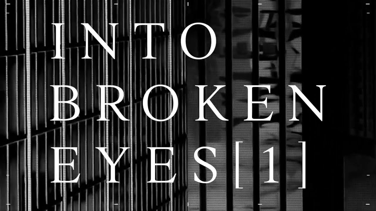 INTO BROKEN EYES [1]. "Shades" by Daniel.B.Prothese (c) db2fluctuation